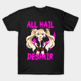 All Hail Despair-Junko Enoshima T-Shirt